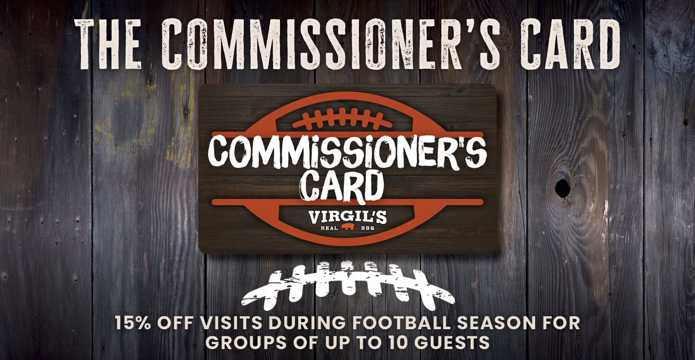 The Commissioner's Card | 15% off visits during football season for groups of up to 10 guests