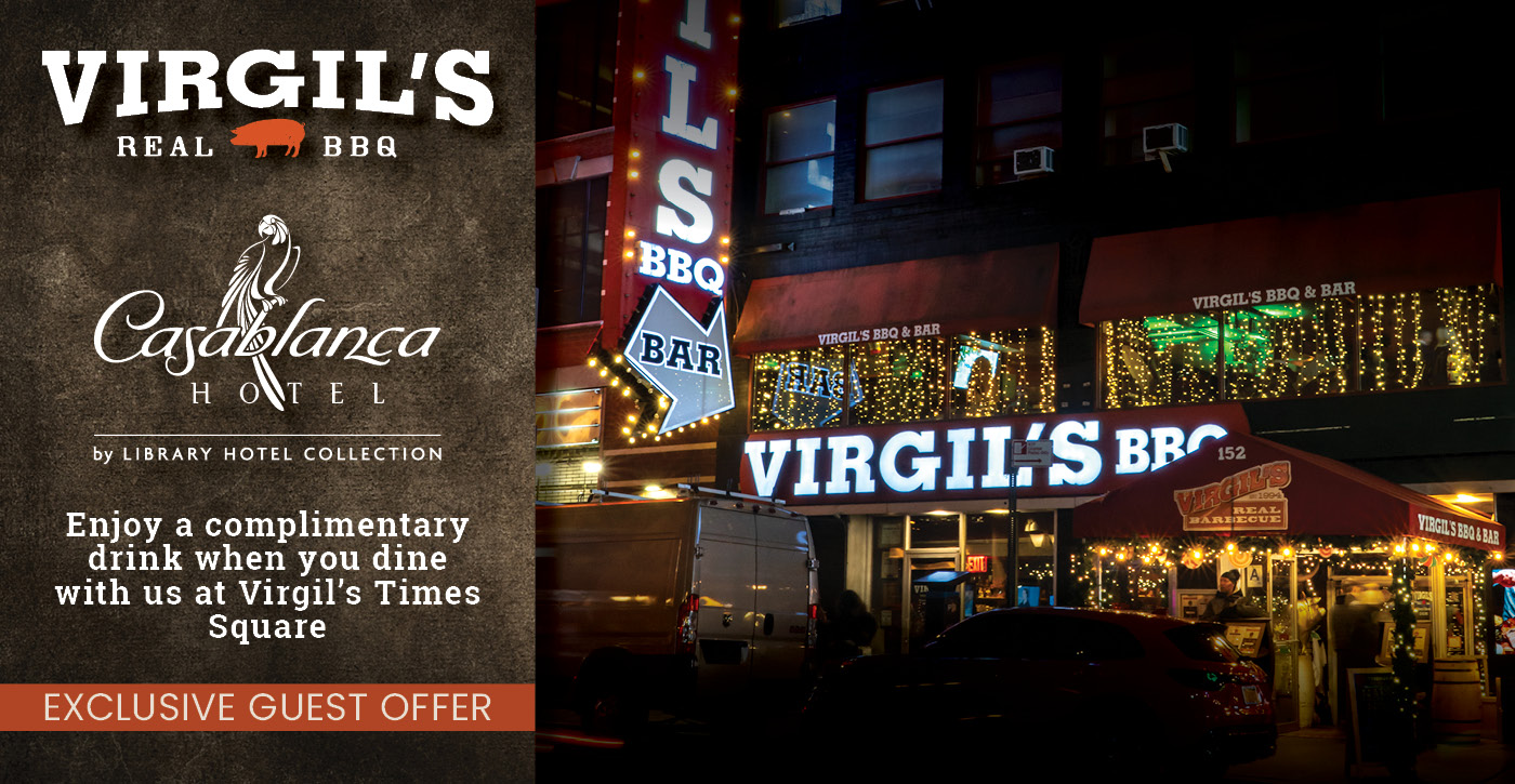 Virgil’s BBQ × Casablanca Hotel | Exclusive Guest Offer