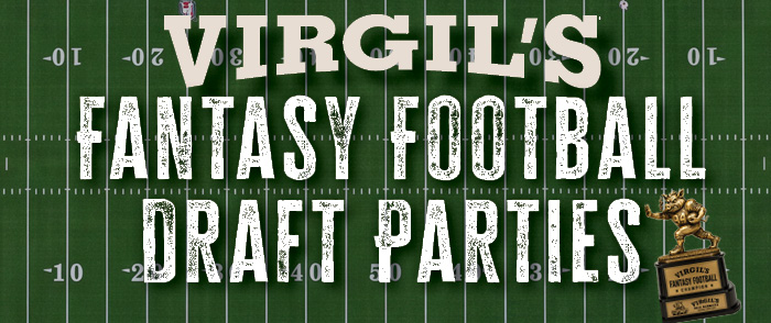 Fantasy Football Draft Parties at Virgil's