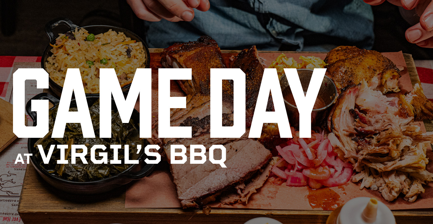 Game Day Starts at Virgil’s BBQ!